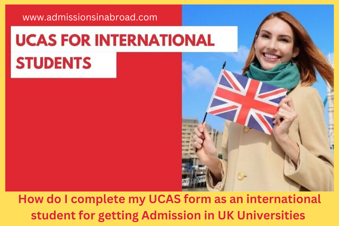 How do I complete my UCAS form as an international student